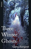 Three Winter Ghosts