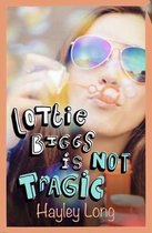 Lottie Biggs is (Not) Tragic