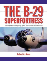 The B-29 Superfortress