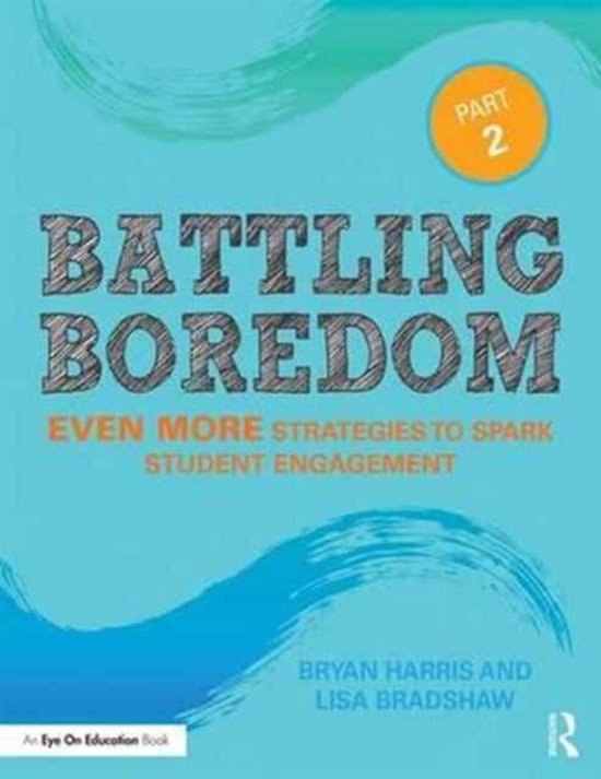 Boekomslag 'Battling Boredom Part 2' met blauwe achtergrond en oranje cirkel met tekst 'Part 2'.