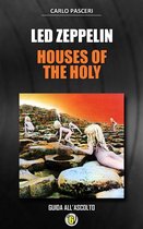 Dischi da leggere 6 - Led Zeppelin - Houses of the Holy (Dischi da leggere)