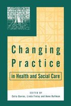 Changing Practice In Health And Social Care