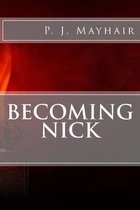 Becoming Nick