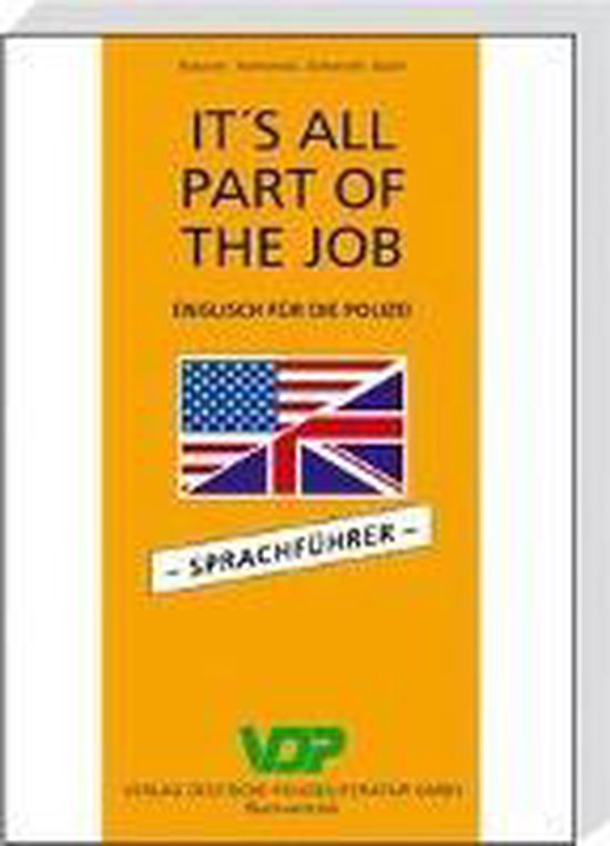 It's all Part of the Job. Sprachführer