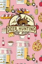 Deer Hunting Log Book