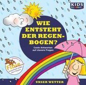 Kids Academy - Wie Entsteht Der Regenbogen?