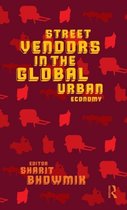 Street Vendors in the Global Urban Economy