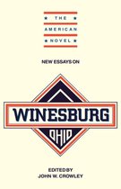 The American Novel- New Essays on Winesburg, Ohio