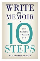 Write Your Memoir in 10 Steps