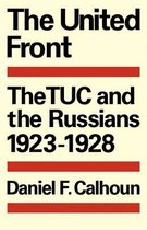 Cambridge Russian, Soviet and Post-Soviet StudiesSeries Number 18-The United Front