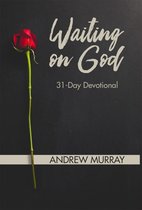 Waiting On God: 31-Day Devotional