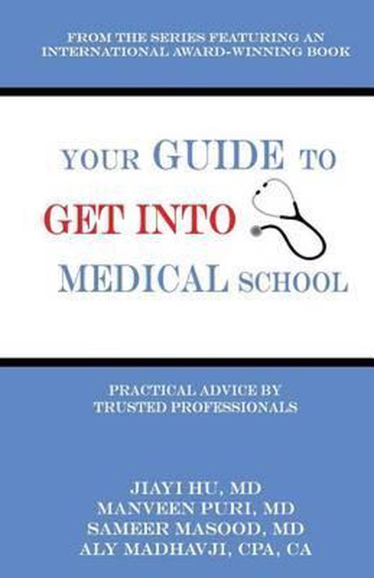 Your Guide to Get into Medical School - cover