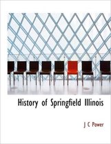 History of Springfield Illinois