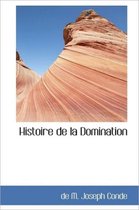 Histoire de La Domination