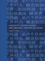 Routledge Contemporary Japan Series - Linguistic Stereotyping and Minority Groups in Japan