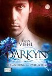 Darkyn 01. Versuchung des Zwielichts