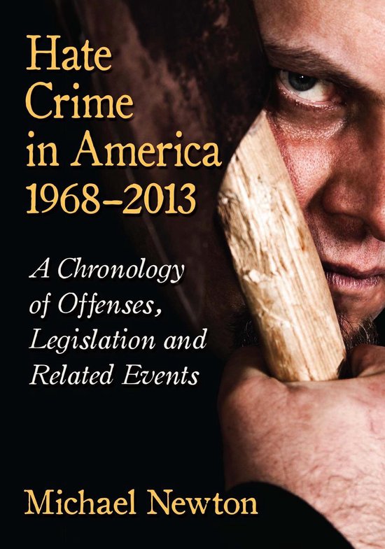 Hate Crime in America, 1968-2013 - cover