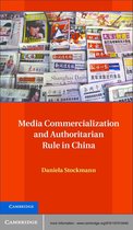 Communication, Society and Politics -  Media Commercialization and Authoritarian Rule in China