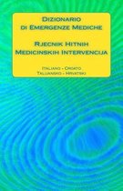 Dizionario Di Emergenze Mediche / Rjecnik Hitnih Medicinskih Intervencija