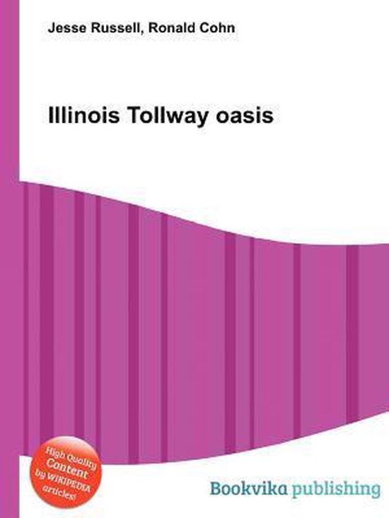 Illinois Tollway Oasis, Jesse Russell 9785510613278 Boeken