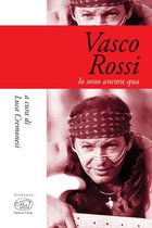 Sorbonne - Biografie - Vasco Rossi