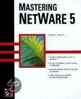 Mastering NetWare 5