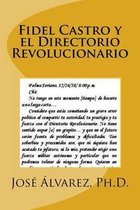 Fidel Castro Y El Directorio Revolucionario