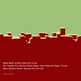 Hans Koch, Pat Thomas, Phil Minton, Steve Noble, John Edwards - London Duos & Trios (CD)