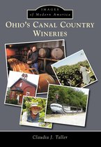 Images of Modern America - Ohio's Canal Country Wineries
