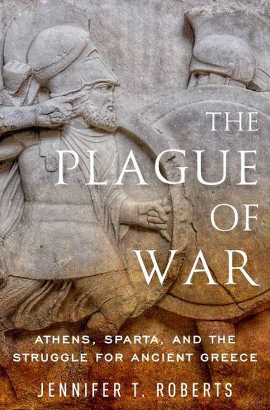 Ancient Warfare and Civilization - The Plague of War - cover