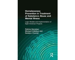 Homelessness Prevention in Treatment of Substance Abuse and Mental Illness
