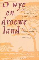 O Wye En Droewe Land