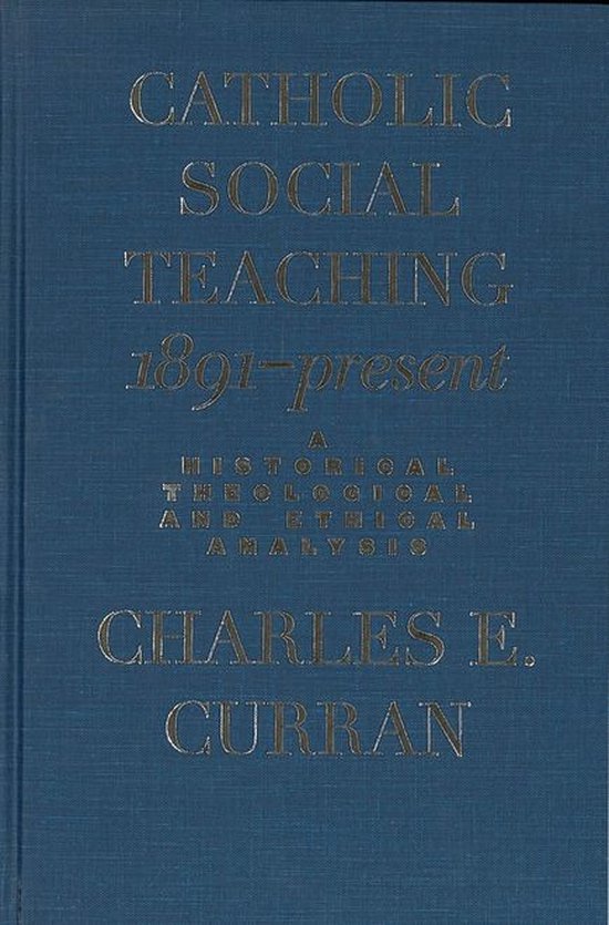 Moral Traditions series - Catholic Social Teaching, 1891-Present