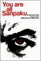 You Are All Sanpaku