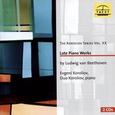 Koroliov Series, Vol. XX: Ludwig van Beethoven - Late Piano Works