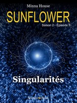 SUNFLOWER 5 - SUNFLOWER - Singularités
