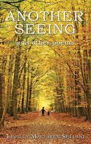 Another Seeing and Other Poems