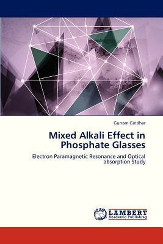 Mixed Alkali Effect in Phosphate Glasses | 9783659314896 | Giridhar ...