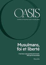 Oasis 26 - Oasis n. 26, Musulmans, foi et liberté