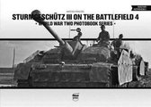 Sturmgeschütz III on the Battlefield. Volume 4