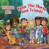 Nola the Nurse: Coloring Books- Nola The Nurse & Friends Explore the Holi Fest