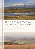 The Tundzha Regional Archaeology Project