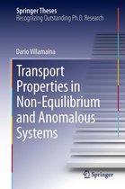 Springer Theses - Transport Properties in Non-Equilibrium and Anomalous Systems