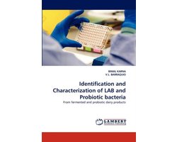 Identification and Characterization of Lab and Probiotic Bacteria