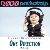 Baby Rockstar - One Direction Four; Lullaby Renditions (CD)
