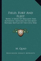 Field, Fort and Fleet