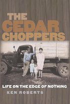 Sam Rayburn Series on Rural Life, sponsored by Texas A&M University-Commerce 24 - The Cedar Choppers