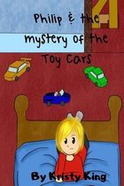 Philip and the Mystery of the Toy Cars