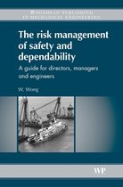 The Risk Management of Safety and Dependability