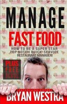 Manage Fast Food